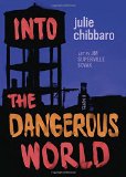 Into the Dangerous World