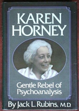 Karen Horney: Gentle rebel of psychoanalysis
