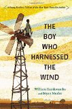 The Boy Who Harnessed the Wind: Young Readers Edition