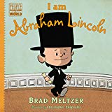 I am Abraham Lincoln (Ordinary People Change the World)