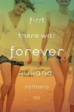 First There Was Forever