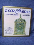 Clocks & Watches: 600 Years of the World's Most Beautiful Timepieces