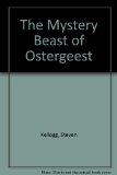 The Mystery Beast of Ostergeest