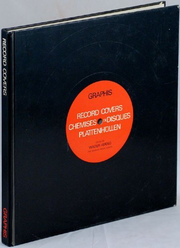 Record Covers: The Evolution of Graphics Reflected in Record Packaging = Die SchallplattenhÃ¼lle Als Spiegel Der Graphischen Entwicklung = L'evolution ... de dis (English, German and French Edition)