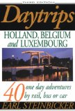 Daytrips Holland, Belgium and Luxembourg