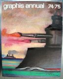 Graphis Annual 74/75 The International Annual of Advertising and Editorial Graphics