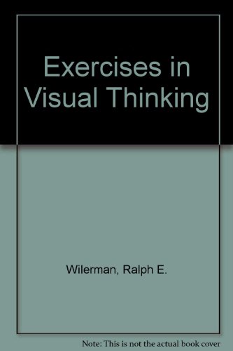 Exercises in Visual Thinking