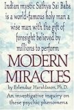 Modern Miracles: An Investigative Report on These Psychic Phenomena Associated With Sathya Sai Baba