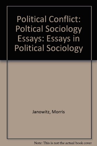 Political Conflict: Poltical Sociology Essays