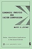 Canonical Analysis and Factor Comparison (Quantitative Applications in the Social Sciences)