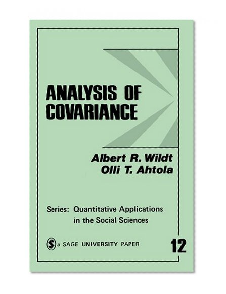Analysis of Covariance (Quantitative Applications in the Social Sciences)