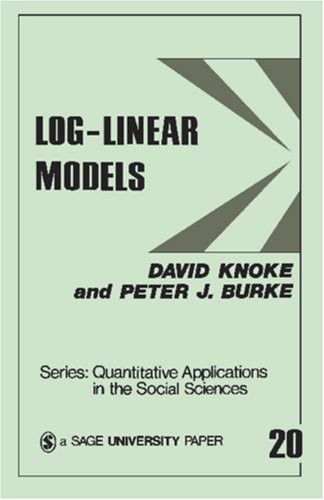 Log-Linear Models (Quantitative Applications in the Social Sciences)