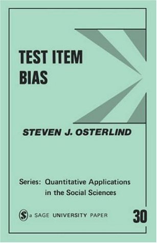Test Item Bias (Quantitative Applications in the Social Sciences)