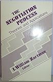 The Negotiation Process: Theories and Applications