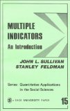 Multiple Indicators: An Introduction (Quantitative Applications in the Social Sciences)