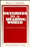 Outsiders in a Hearing World: A Sociology of Deafness