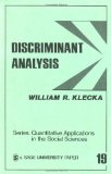 Discriminant Analysis (Quantitative Applications in the Social Sciences)