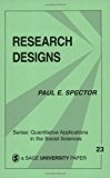 Research Designs (Quantitative Applications in the Social Sciences)