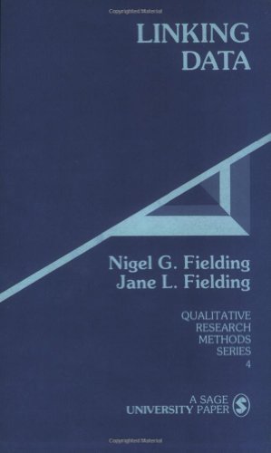 Linking Data (Qualitative Research Methods Series 4)