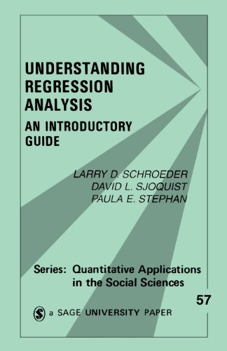Understanding Regression Analysis: An Introductory Guide (Quantitative Applications in the Social Sciences)
