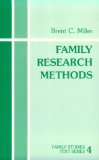 Family Research Methods (Family Studies Text series)