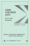 Using Published Data: Errors and Remedies (Quantitative Applications in the Social Sciences)