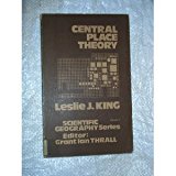 Central Place Theory (Scientific Geography Series)