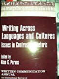 Writing Across Languages and Cultures: Issues in Contrastive Rhetoric (SAGE Series on Written Communication)