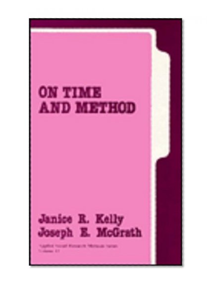 On Time and Method (Applied Social Research Methods)