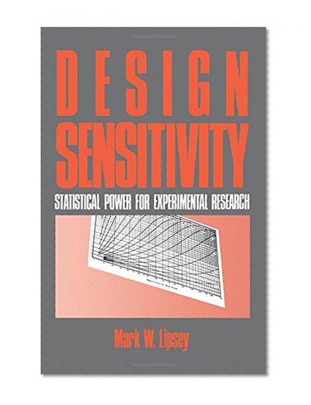 Design Sensitivity: Statistical Power for Experimental Research (Applied Social Research Methods)