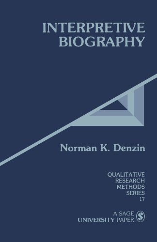 Interpretive Biography (Qualitative Research Methods)