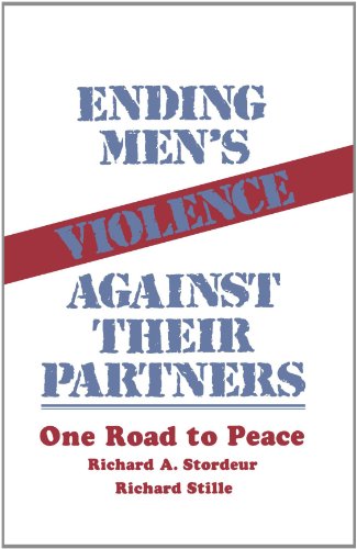 Ending Men's Violence against Their Partners: One Road to Peace