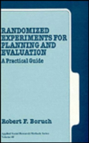 Randomized Experiments for Planning and Evaluation: A Practical Guide (Applied Social Research Methods)