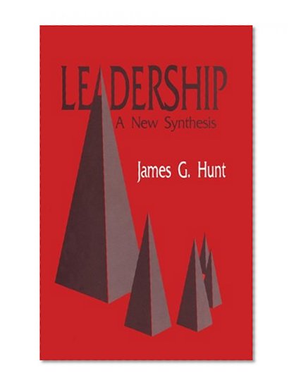 Leadership: A New Synthesis