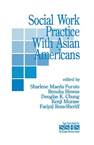 Social Work Practice with Asian Americans (SAGE Sourcebooks for the Human Services)