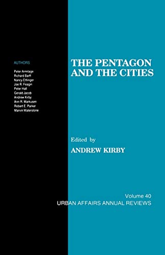 The Pentagon and the Cities (Urban Affairs Annual Reviews)