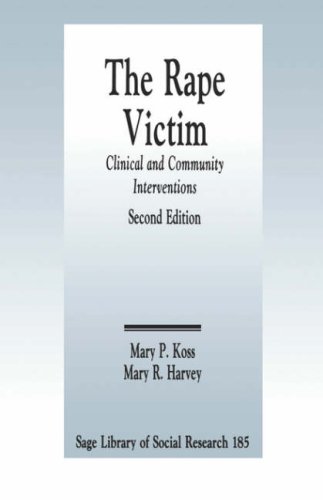 The Rape Victim: Clinical and Community Interventions (SAGE Library of Social Research)