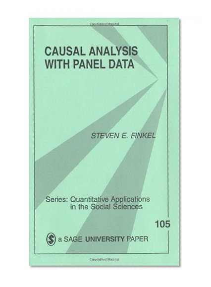 Causal Analysis with Panel Data (Quantitative Applications in the Social Sciences)