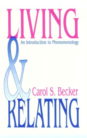 Living and Relating: An Introduction to Phenomenology