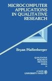 Microcomputer Applications in Qualitative Research (Qualitative Research Methods)