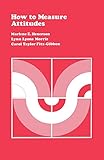 How to Measure Attitudes (CSE Program Evaluation Kit)