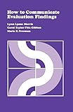 How to Communicate Evaluation Findings