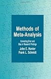 Methods of Meta-Analysis: Correcting Error and Bias in Research Findings
