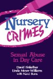 Nursery Crimes: Sexual Abuse in Day Care
