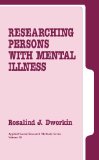 Researching Persons with Mental Illness (Applied Social Research Methods)