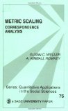 Metric Scaling: Correspondence Analysis (Quantitative Applications in the Social Sciences)