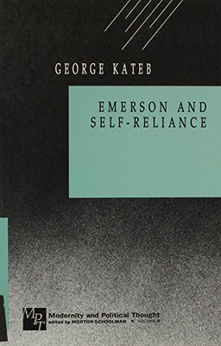 Emerson and Self-Reliance (Modernity and Political Thought)