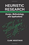 Heuristic Research: Design, Methodology, and Applications