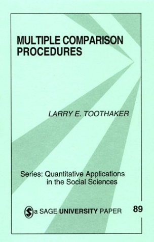 Multiple Comparison Procedures (Quantitative Applications in the Social Sciences)