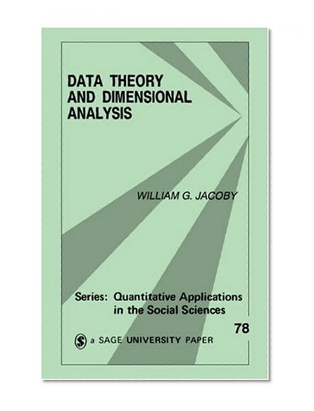 Data Theory and Dimensional Analysis (Quantitative Applications in the Social Sciences)